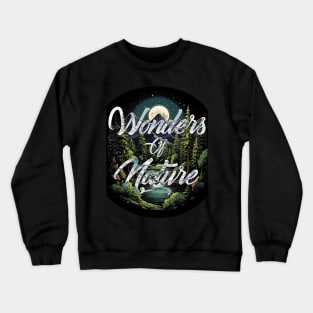 Wonders of Nature Crewneck Sweatshirt